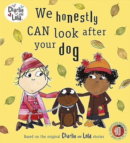 CHARLIE AND LOLA-WE HONESTLY CAN LOOK AFTER YOUR DOG PB