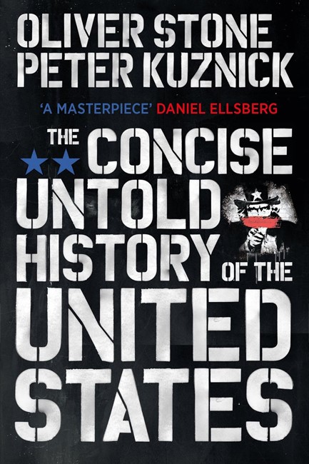 THE CONCISE UNTOLD HISTORY OF THE UNITED STATES