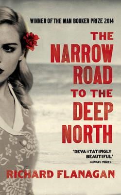 THE NARROW ROAD TO THE DEEP NORTH-MAN BOOKER 2014  PB