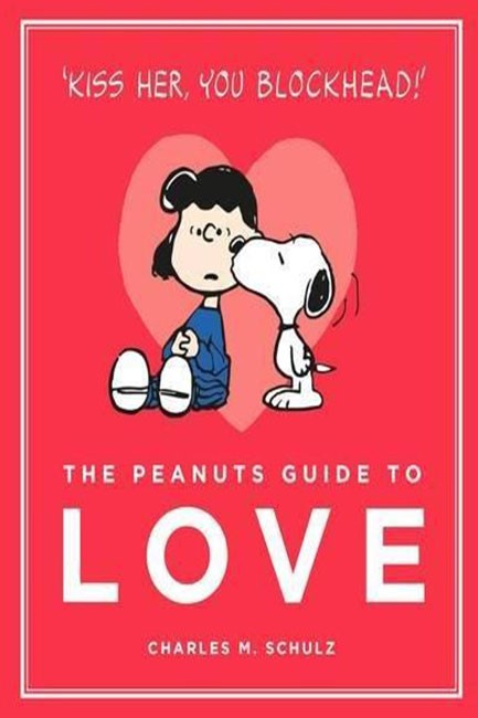 THE PEANUTS GUIDE TO LOVE HB