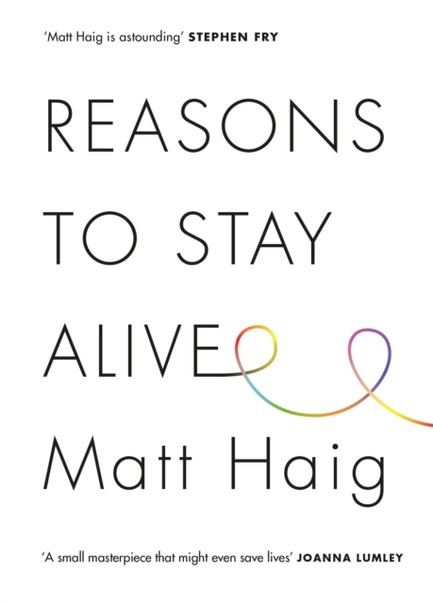 REASONS TO STAY ALIVE HB