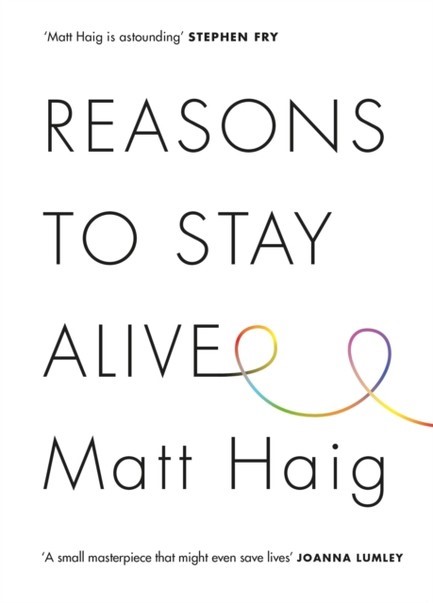 REASONS TO STAY ALIVE HB