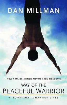 WAY OF THE PEACEFUL WARRIOR