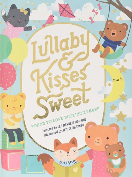 LULLABY AND KISSES SWEET-POEMS TO LOVE WITH YOUR BABY BB