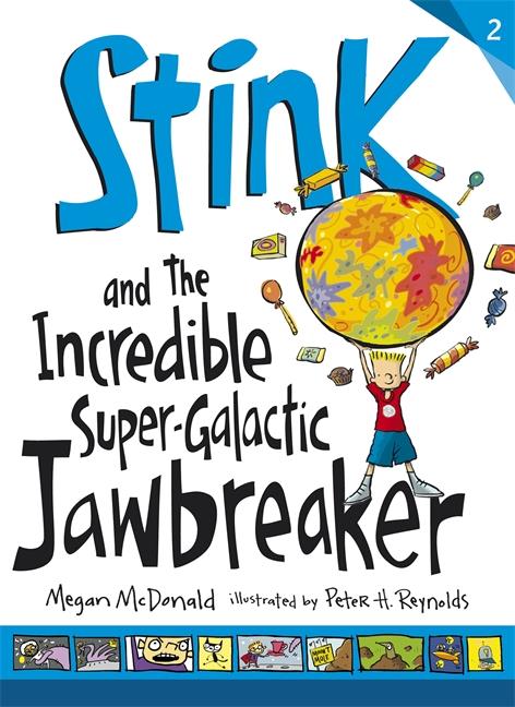 STINK-THE INCREDIBLE SUPER GALACTIC JAWBREAKER PB