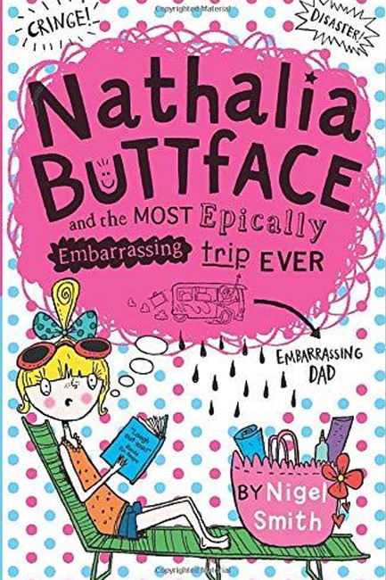 NATHALIA BUTTFACE AND THE MOST EPICALLY EMBARASSING TRIP EVER