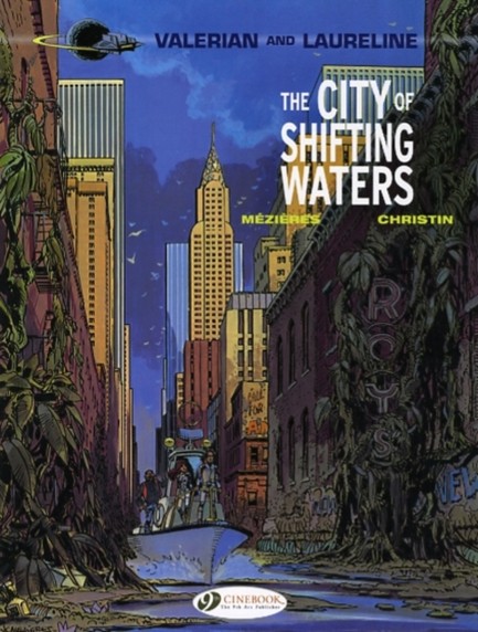 VALERIAN AND LAURELINE 1-THE CITY OF SHIFTING WATERS