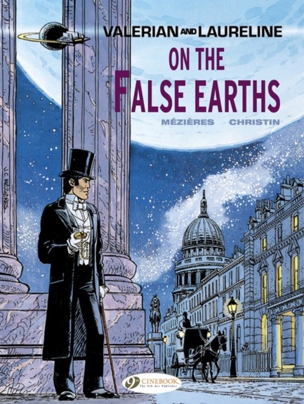 VALERIAN AND LAURELINE 7-ON THE FALSE EARTHS