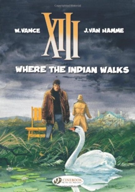 XIII 2-WHERE THE INDIAN WALKS PB