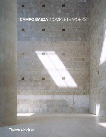 CAMPO BAEZA-COMPLETE WORKS