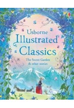 ILLUSTRATED CLASSICS FOR CHILDREN-THE SECRET GARDEN AND OTHER STORIES HB