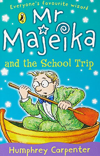 MR.MAJEIKA AND THE SCHOOL TRIP