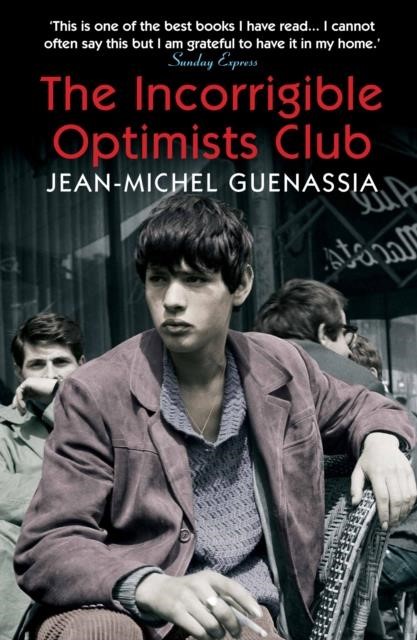 THE INCORRIGIBLE OPTIMISTS CLUB