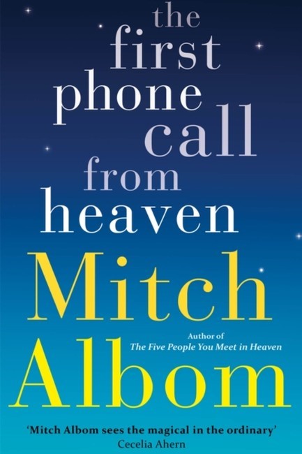 THE FIRST PHONE CALL FROM HEAVEN