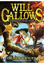 WILL GALLOWS AND THE WOLFER'S DEADLY MAGIC