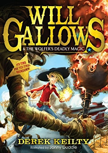 WILL GALLOWS AND THE WOLFER'S DEADLY MAGIC