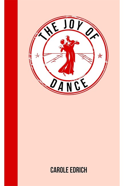 THE JOY OF DANCE