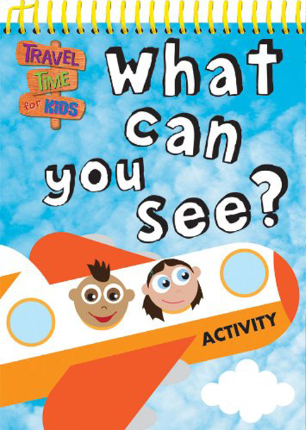 TRAVEL TIME FOR KIDS-WHAT CAN YOU SEE