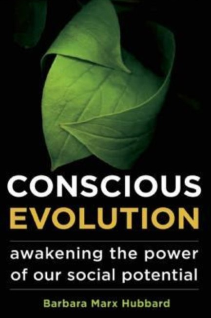 CONSCIOUS EVOLUTION
