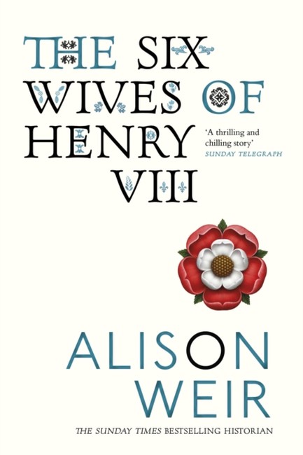 THE SIX WIVES OF HENRY VIII