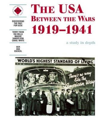 THE USA BETWEEN THE WARS 1919-1941: A DEPTH STUDY