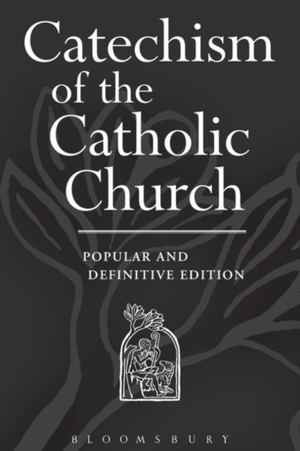 CATECHISM OF THE CATHOLIC CHURCH