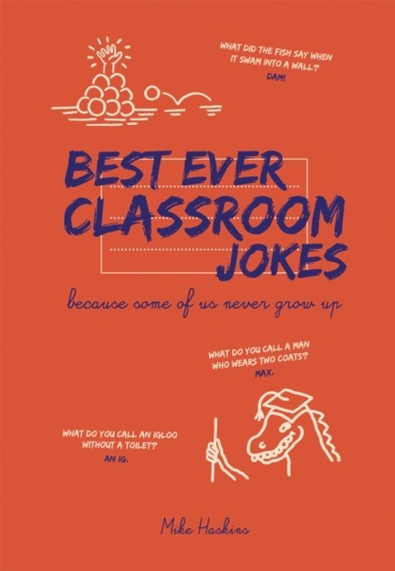 BEST EVER CLASSROOM JOKES