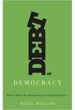 DEBT OR DEMOCRACY
