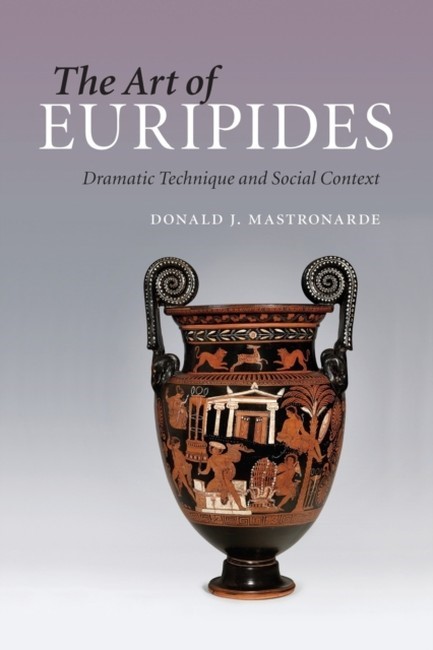 THE ART OF EURIPIDES