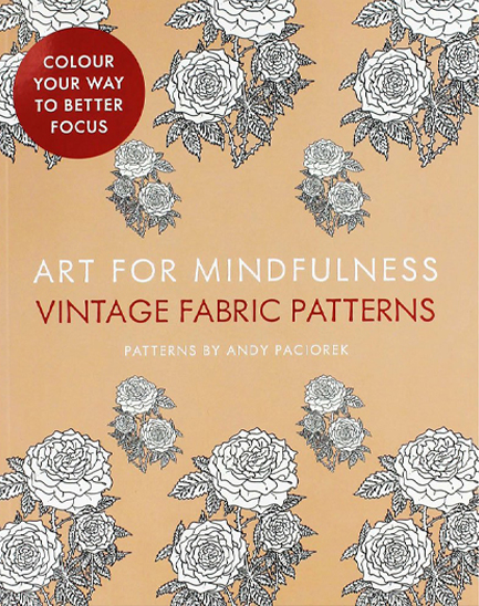 ART FOR MINDFULNESS-VINTAGE FABRIC PATTERS