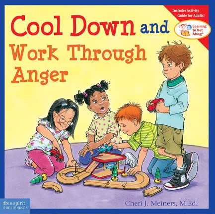 LEARNING TO GET ALONG-COOL DOWN AND WORK THROUGH ANGER