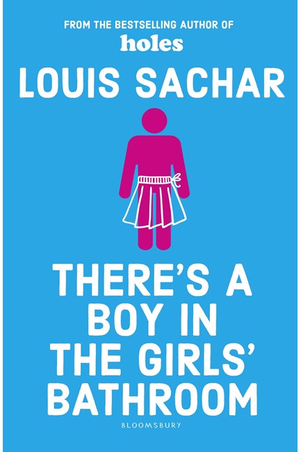 THERE'S A BOY IN THE GIRLS' BATHROOM