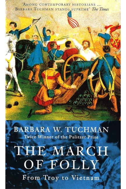 THE MARCH OF FOLLY