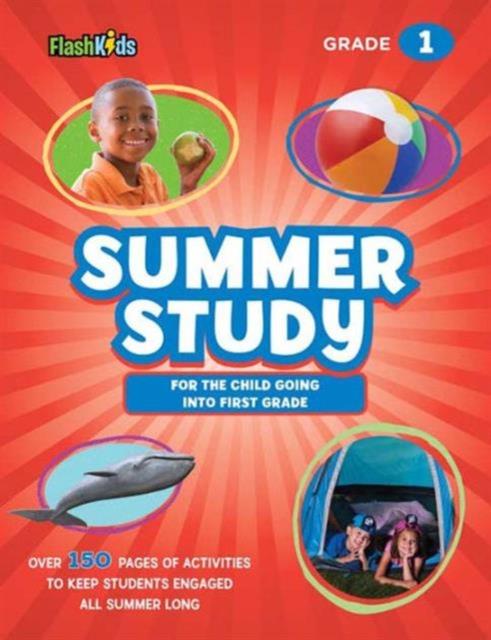 SUMMER STUDY: GRADE 1 - FOR THE CHILD GOING INTO FIRST GRADE