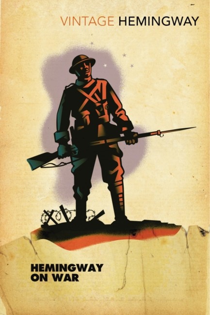 HEMINGWAY ON WAR PB