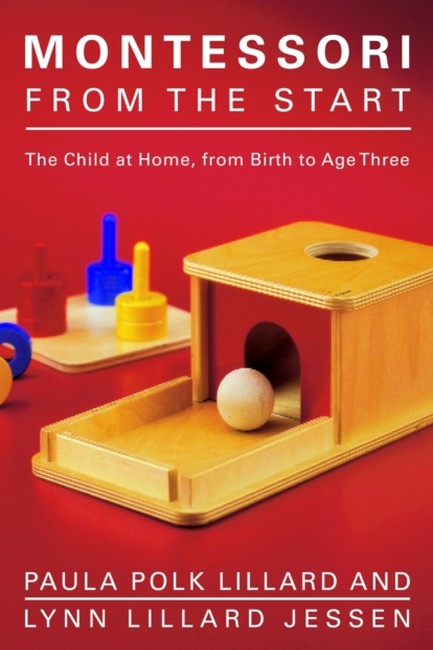 MONTESSORI FROM THE START