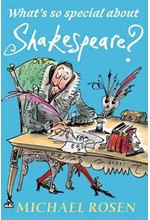 WHAT'S SO SPECIAL ABOUT SHAKESPEARE PB