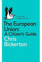 THE EUROPEAN UNION-A CITIZEN'S GUIDE PB