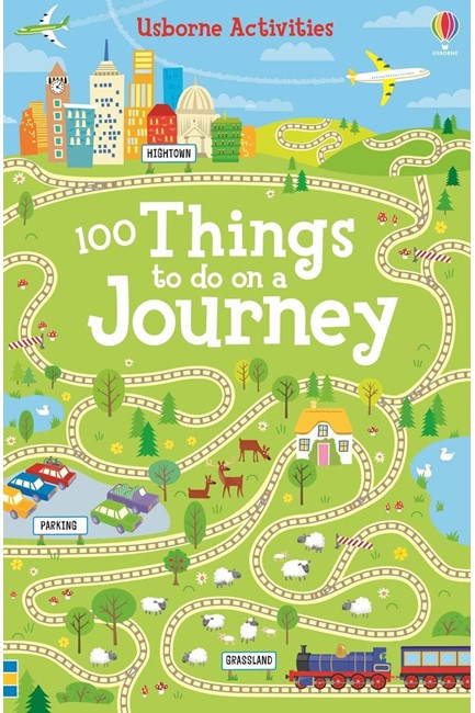 OVER 100 THINGS TO DO ON A JOURNEY