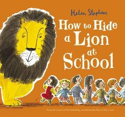 HOW TO HIDE A LION AT SCHOOL PB