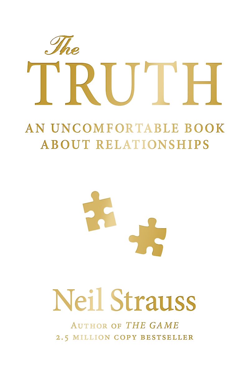 THE TRUTH-AN UNCOMFORTABLE BOOK ABOUT RELATIONSHIPS