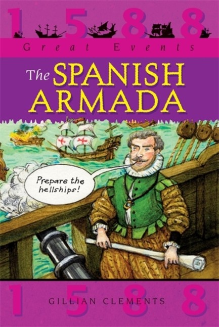 GREAT EVENTS-THE SPANISH ARMADA