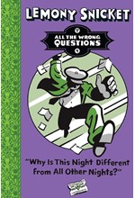 ALL THE WRONG QUESTIONS 4-WHY IS THIS NIGHT DIFFERENT FROM ALL OTHER NIGHTS PB