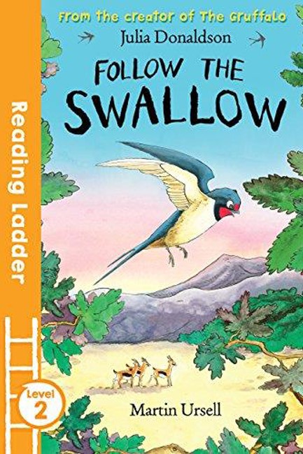 READING LADDER L2-FOLLOW THE SWALLOW