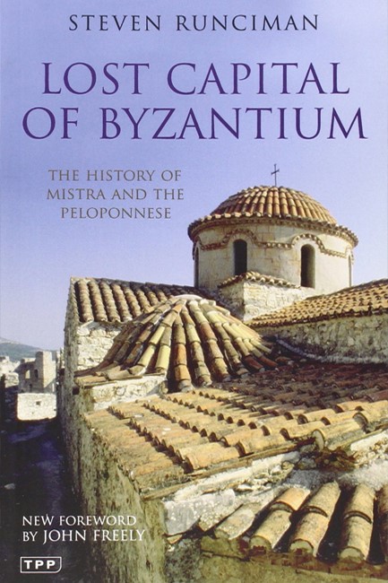LOST CAPITAL OF BYZANTIUM