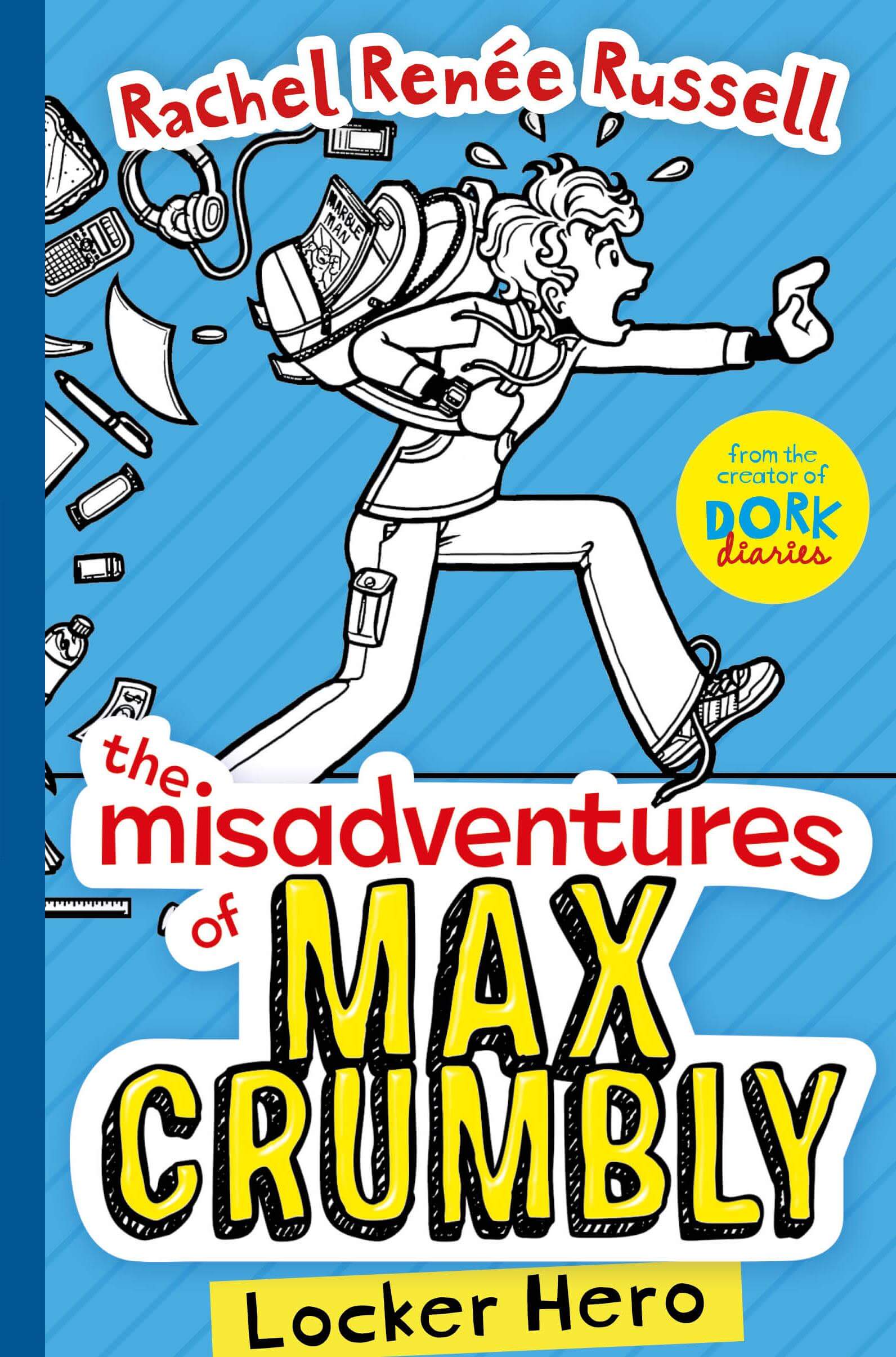THE MISADVENTURES OF MAX CRUMBLY-LOCKER HERO PB