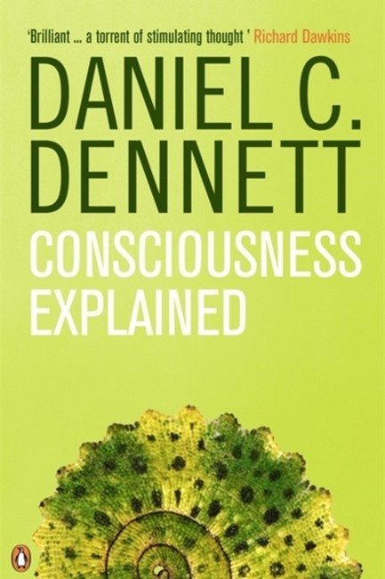 CONSCIOUSNESS EXPLAINED