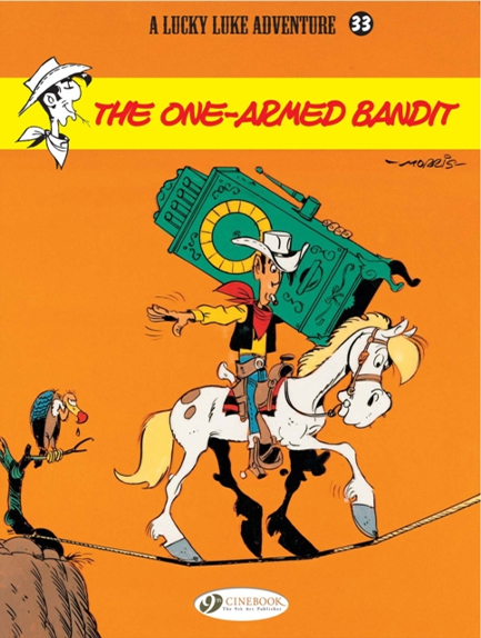 LUCKY LUKE 33-THE ONE ARMED BANDIT