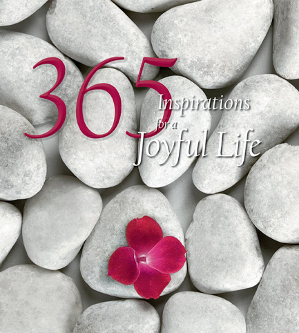 365 INSPIRATIONS FOR A JOYFUL LIFE