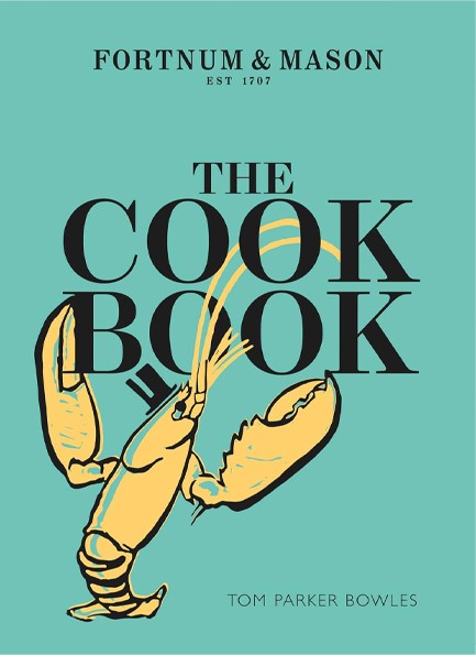 THE COOK BOOK : FORTNUM & MASON